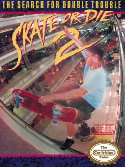 Skate or Die 2 for NES game image