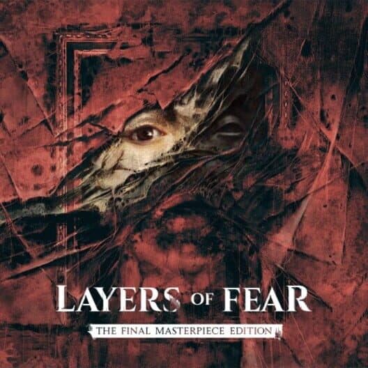 Layers Of Fear: The Final Masterpiece Edition for Switch 2 game image